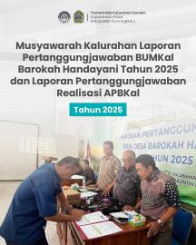 Musyawarah Laporan Realisasi APBKal dan LPJ BUMKal “Barokah Handayani” Tahun 2025